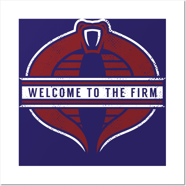 Welcome To The Firm Wall Art by manospd